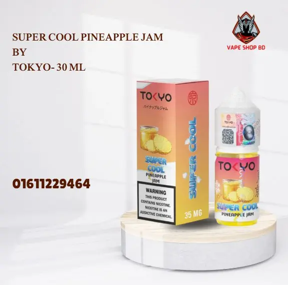 Super Cool Pineapple Jam By Tokyo- 30 ML